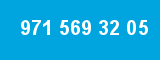 971 569 32 05